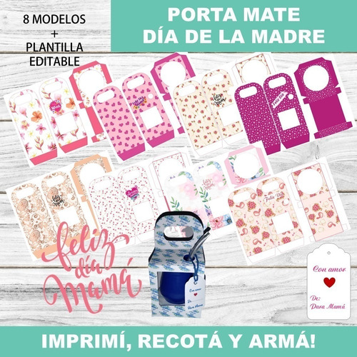 Kit Imprimible X 8 Porta Mate Día De La Madre Editable + Pdf