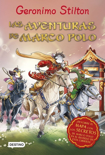 Las aventuras de Marco Polo, de Stilton, Geronimo. Serie Gerónimo Stilton Editorial Planeta Infantil México, tapa dura en español, 2014