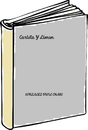 Carlota Y Limon
