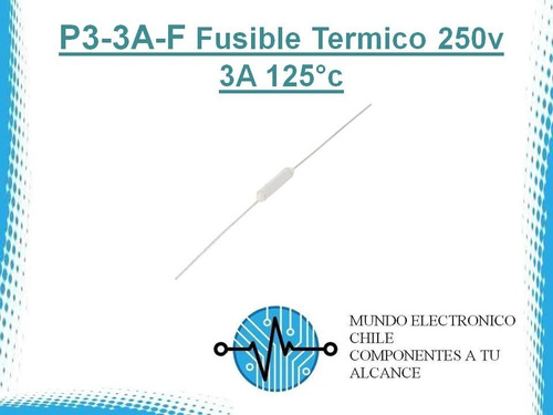 2 X P3-3a-f Fusible Termico 250v 3a 125°c