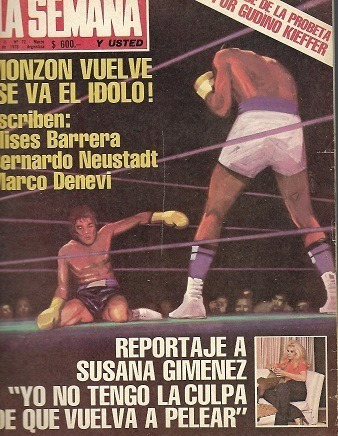 La Semana 1978: Carlos Monzon Vuelve: Habla Susana Gimenez