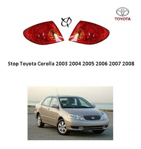 Stop Toyota Corolla 2003 2004 2005 2006 2007 2008