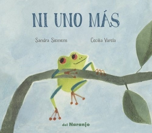 Ni Uno Mas - Sandra Siemens - Libro Tapa Dura - Del Naranjo