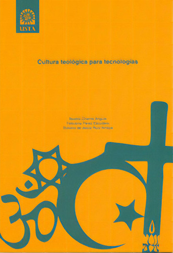 Cultura teológica para tecnologías, de Varios autores. 9586316842, vol. 1. Editorial Editorial U. Santo Tomás, tapa blanda, edición 2010 en español, 2010