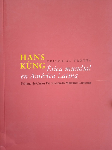 Ética Mundial En América Latina (casi Nuevo) / Hans Küng