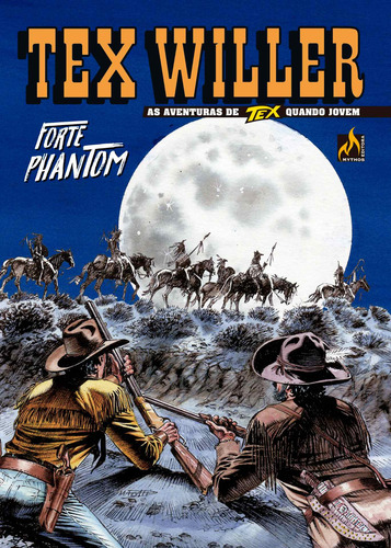 Tex Willer Nº 45: Forte fantasma, de Boselli, Mauro. Editorial Mythos, capa mole em português, 2022