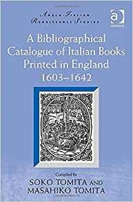 A Bibliographical Catalogue Of Italian Books Printed In Engl