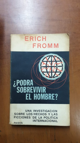 ¿podra Sobrevivir El Hombre?-erich Fromm-libreria Merlin