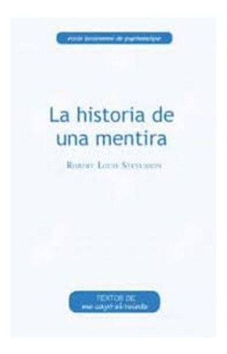Textos 31. La Historia De Una Mentira, De Marcos Turnbull, Rodolfo. Editorial Me Cayo El Veinte En Español