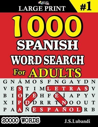 1000 Spanish Word Search For Adults Big Puzzl, De Lubandi, J S. Editorial Independently Published En Español