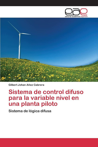 Libro: Sistema De Control Difuso Para La Variable Nivel En U