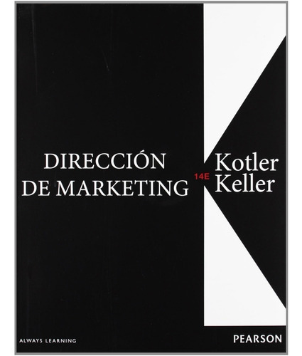 Dirección De Marketing, De Kotler Keller. Editorial Pearson En Español