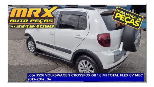 Sucata Volks Crossfox Gii 1.6 Mi Total Flex 8v Mec 2014