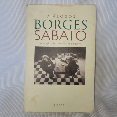 Imagen 1 de 9 de Dialogos Borges Sabato Orlando Barone Emece