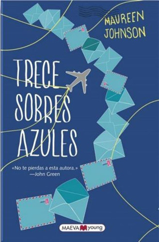 Trece Sobres Azules - Maureen Johnson