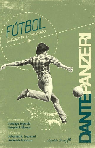 Libro Fútbol. Dinámica De Lo Impensado