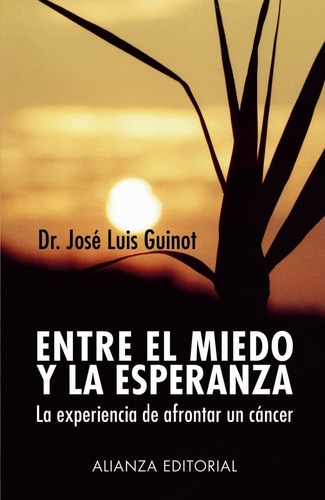 Libro Entre El Miedo Y La Esperanza