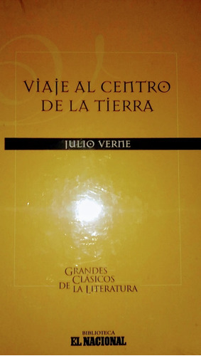 Viaje Al Centro Tierra Julio Verne 