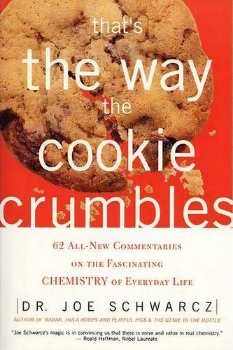 That's The Way The Cookie Crumbles, De Joe Schwarcz. Editorial Ecw Press Canada, Tapa Blanda En Inglés