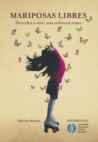 Mariposas Libres - Gabriela Mansilla