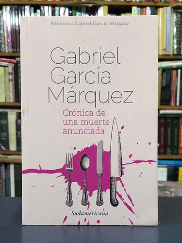 Crónica De Una Muerte Anunciada - García Márquez