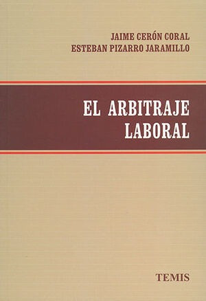 Libro Arbitraje Laboral, El