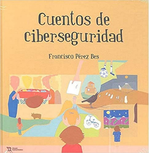 Cuentos De Ciberseguridad - Perez Bes Francisco