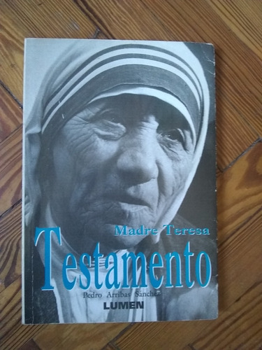 Arribas Sanchez Pedro  Madre Teresa De Calcuta Testamento