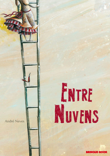 Entre nuvens, de Neves, André. Brinque-Book Editora de Livros Ltda, capa mole em português, 2012