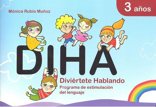 Diha. 3 Aãâ±os, De Rubio Muñoz, Mónica. Editorial Instituto Calasanz De Ciencias De La Educación, Tapa Blanda En Español