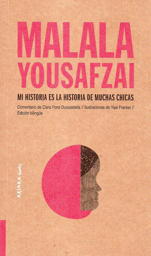 Mis Historia Es La Historia De Muchas Chicas Malala Yousafa 