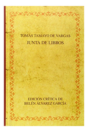 Libro Junta De Libros. Edicion Critica De Belen Al  De Tamay