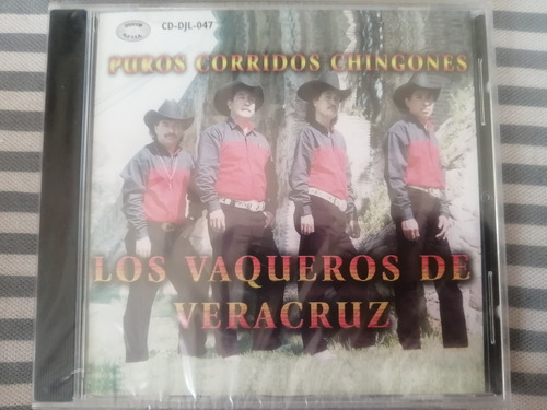 Los Vaqueros De Veracruz Cd Puros Corridos Chingones Cd
