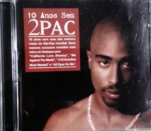 Cd 2pac - 10 Anos Sem 2pac