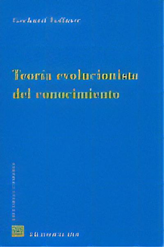 Teoria Evolucionista Del Conocimiento, De Vollmer,gerhard. Editorial Comares En Español