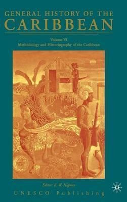 General History Of The Caribbean Unesco Volume 6 - Na Na
