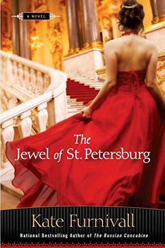 Book : The Jewel Of St. Petersburg (a Russian Concubine...