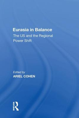 Libro Eurasia In Balance: The Us And The Regional Power S...