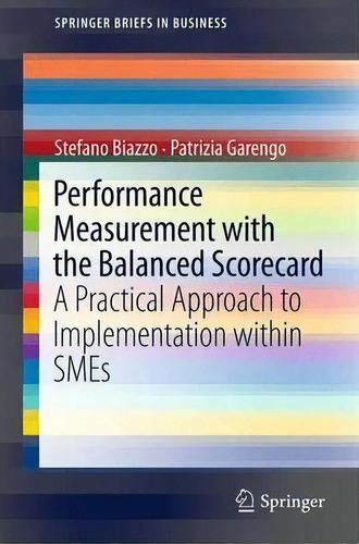 Performance Measurement With The Balanced Scorecard, De Stefano Biazzo. Editorial Springer Verlag Berlin Heidelberg Gmbh Co Kg, Tapa Blanda En Inglés