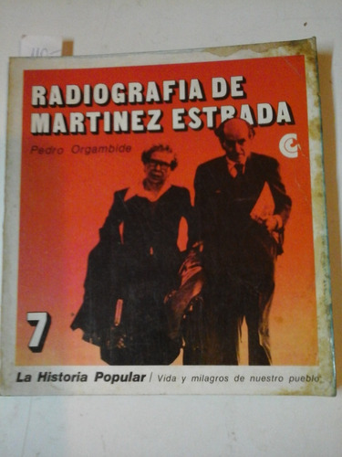 Radiografia De Martinez Estrada - P. Orgambide -  L214
