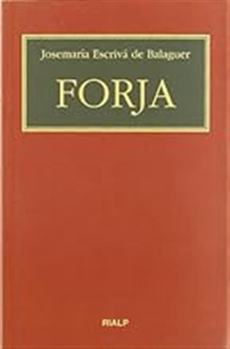 Forja. (bolsillo, Rústica) (libros De Josemaría Escrivá De B