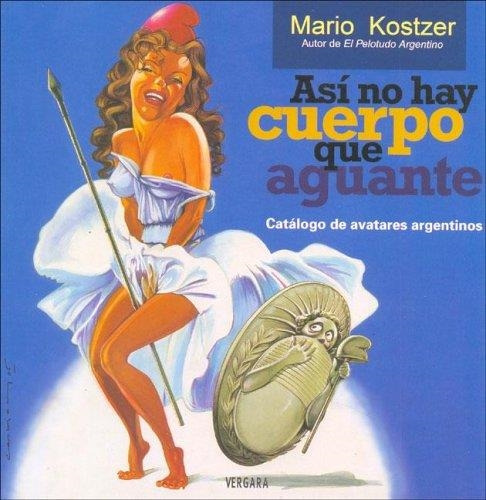 Asi No Hay Cuerpo Que Aguante - Mario Koster - Vergara