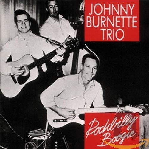 Cd The Johnny Burnette Trio Rockabilly Boogie - Burnette,..