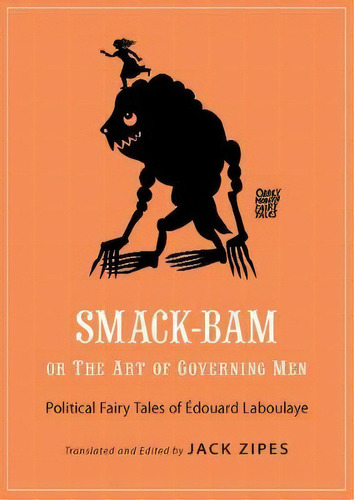 Smack-bam, Or The Art Of Governing Men, De Edouard Laboulaye. Editorial Princeton University Press, Tapa Blanda En Inglés