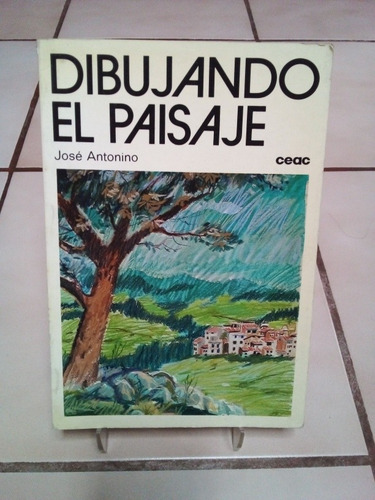 Dibujando El Paisaje. José Antonio