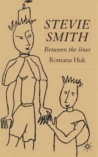 Stevie Smith, De Romana Huk. Editorial Palgrave Macmillan, Tapa Dura En Inglés