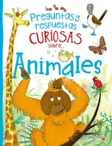 Comprar Preguntas Y Respuestas Curiosas Sobre... Animales - De La...