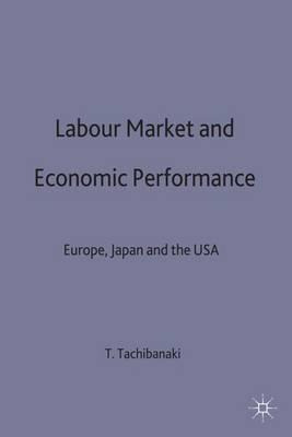 Libro Labour Market And Economic Performance - Toshiaki T...