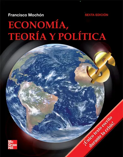 Economía, Teoría Y Política Sexta Edición Francisco Mochón