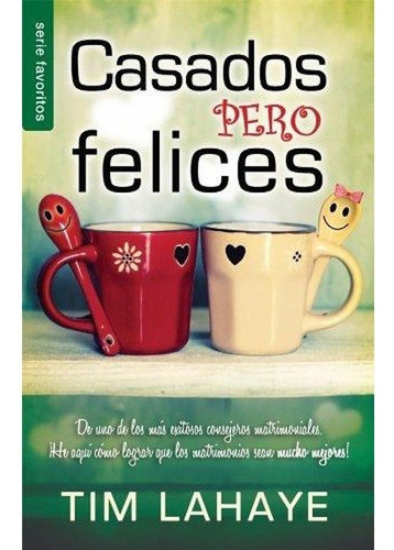  Casados Pero Felices - Tim Lahaye